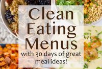 Clean Eating Meal Plans: Week 1 Menus and Recipes