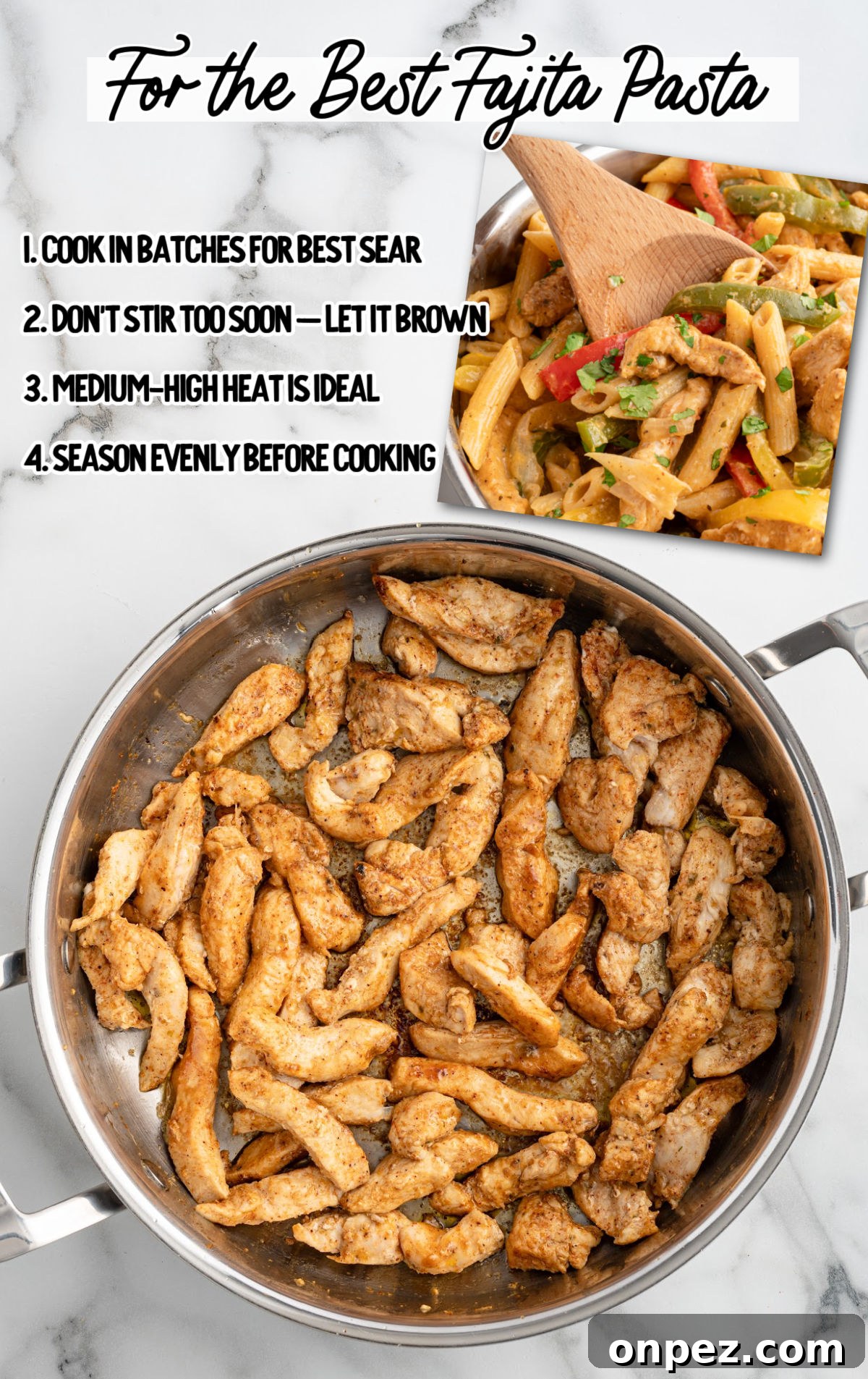 One-Pot Chicken Fajita Pasta Recipe 4 Image of seasoned chicken strips cooking in a skillet with a tip overlay titled For the Best Fajita Pasta.