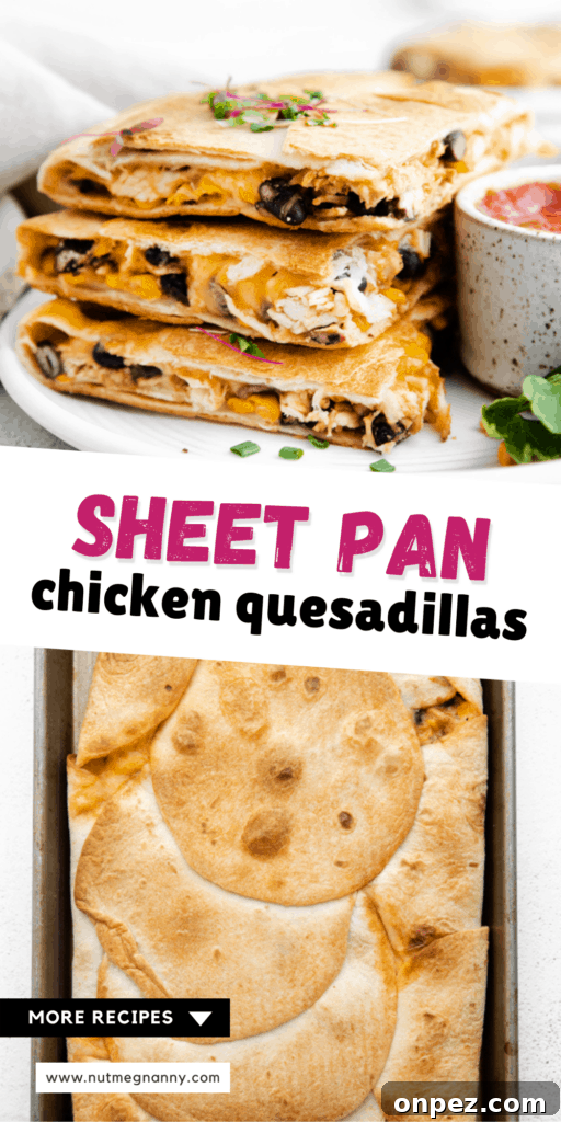 Sheet Pan Chicken Quesadillas long pin. 