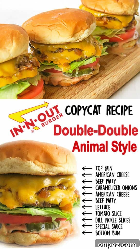 In-N-Out Double-Double Animal Style Copycat Recipe 26 In-N-Out Burger Copycat Double-Double Animal Style