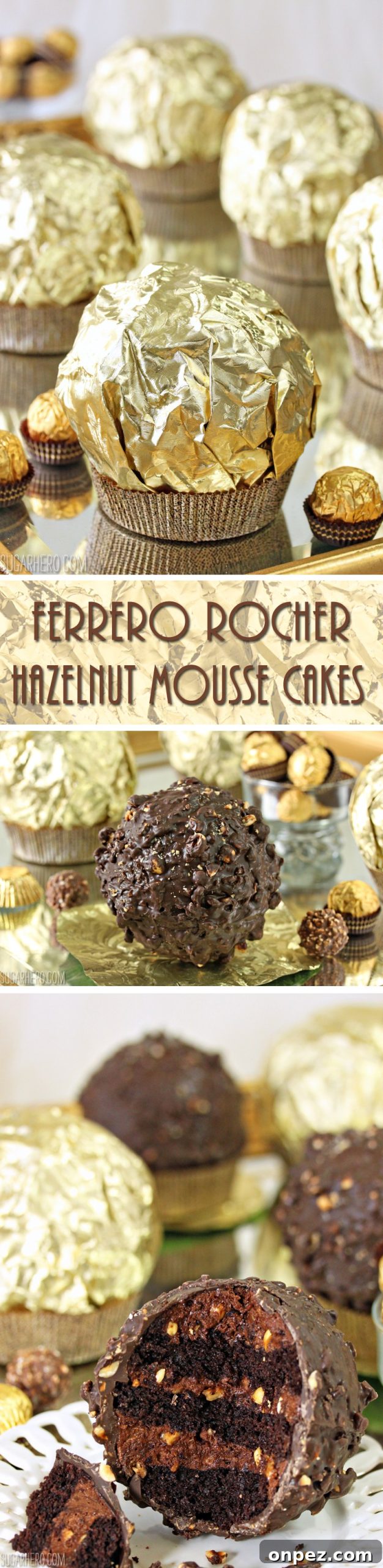 Giant Ferrero Rocher Hazelnut Mousse Cakes - full of chocolate cake and hazelnut mousse | From SugarHero.com